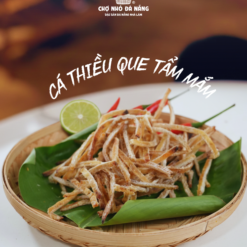 Cá Thiều Que Tẩm Mắm Đà Nẵng - Đặc Sản Chợ Nhỏ Hương Vị Truyền Thống
